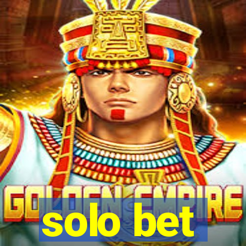 solo bet